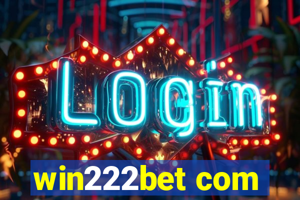 win222bet com